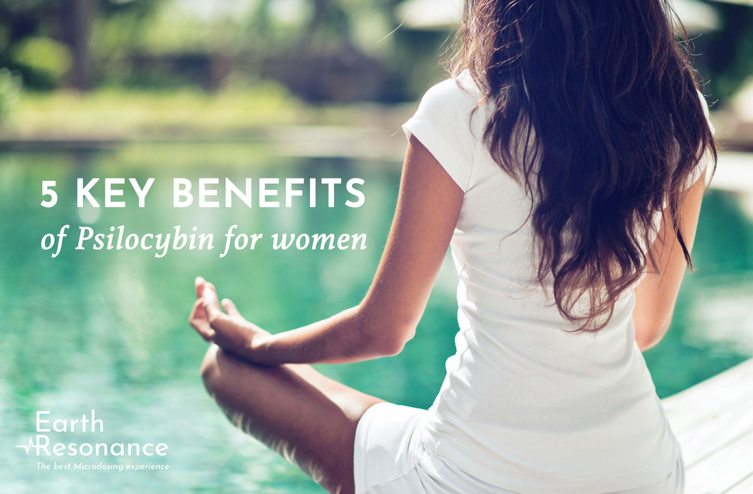 Exploring the Therapeutic Benefits of Psilocybin for Women - Earth Resonance